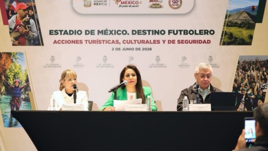 Estado de México impulsa turismo y economía rumbo al Mundial 2026