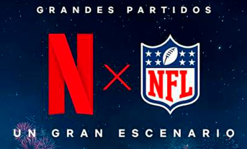 Netflix transmitirá cinco partidos en vivo de la NFL en 2026