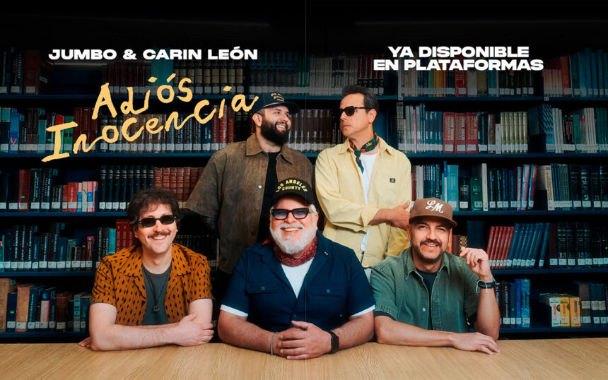 Jumbo y Carín León lanzan “Adiós inocencia” en nuevo álbum
